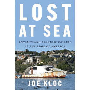 Lost at Sea by Joe Kloc | ARC Paperback | Nonfiction Social Justice